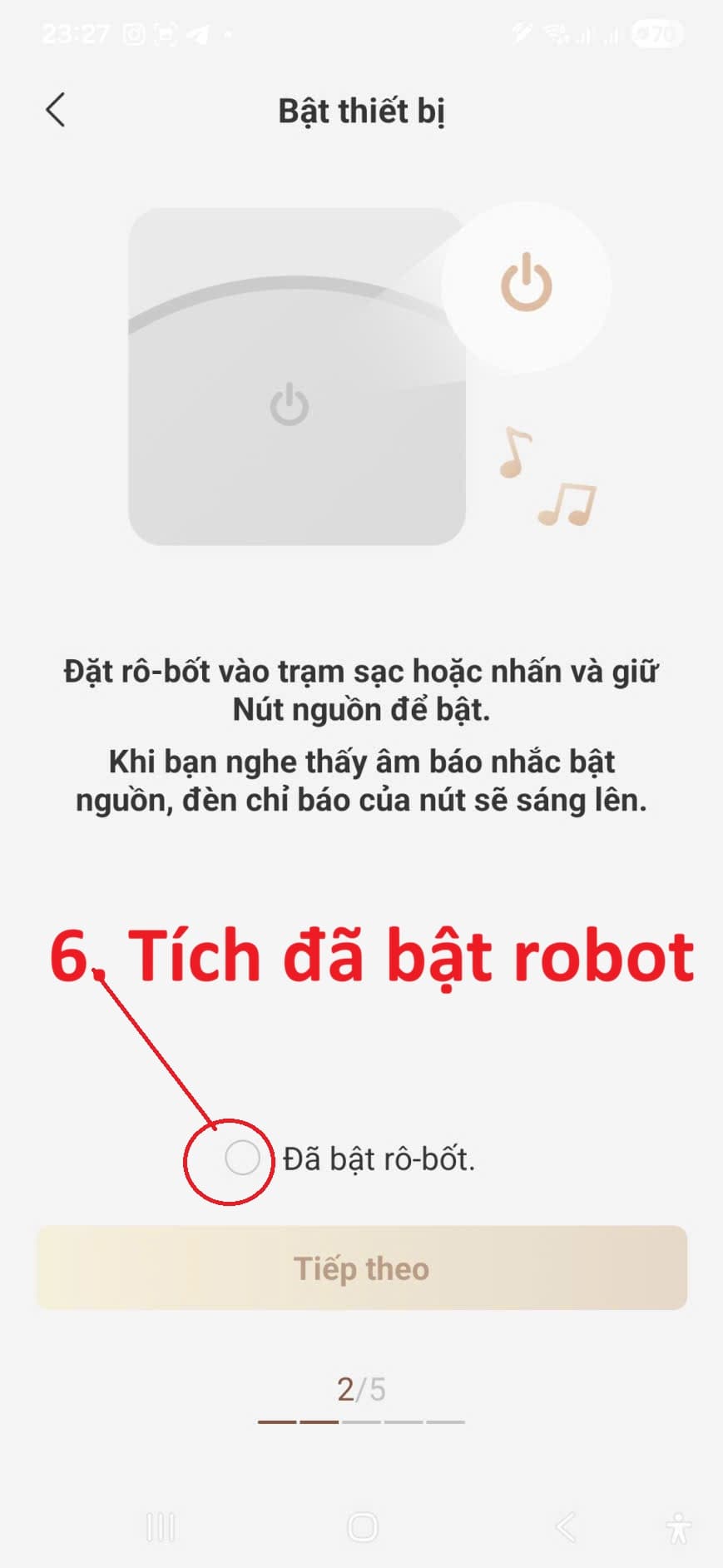 Bật robot và tích xác nhận đã bật rô-bốt trong ứng dụng MOVAhome