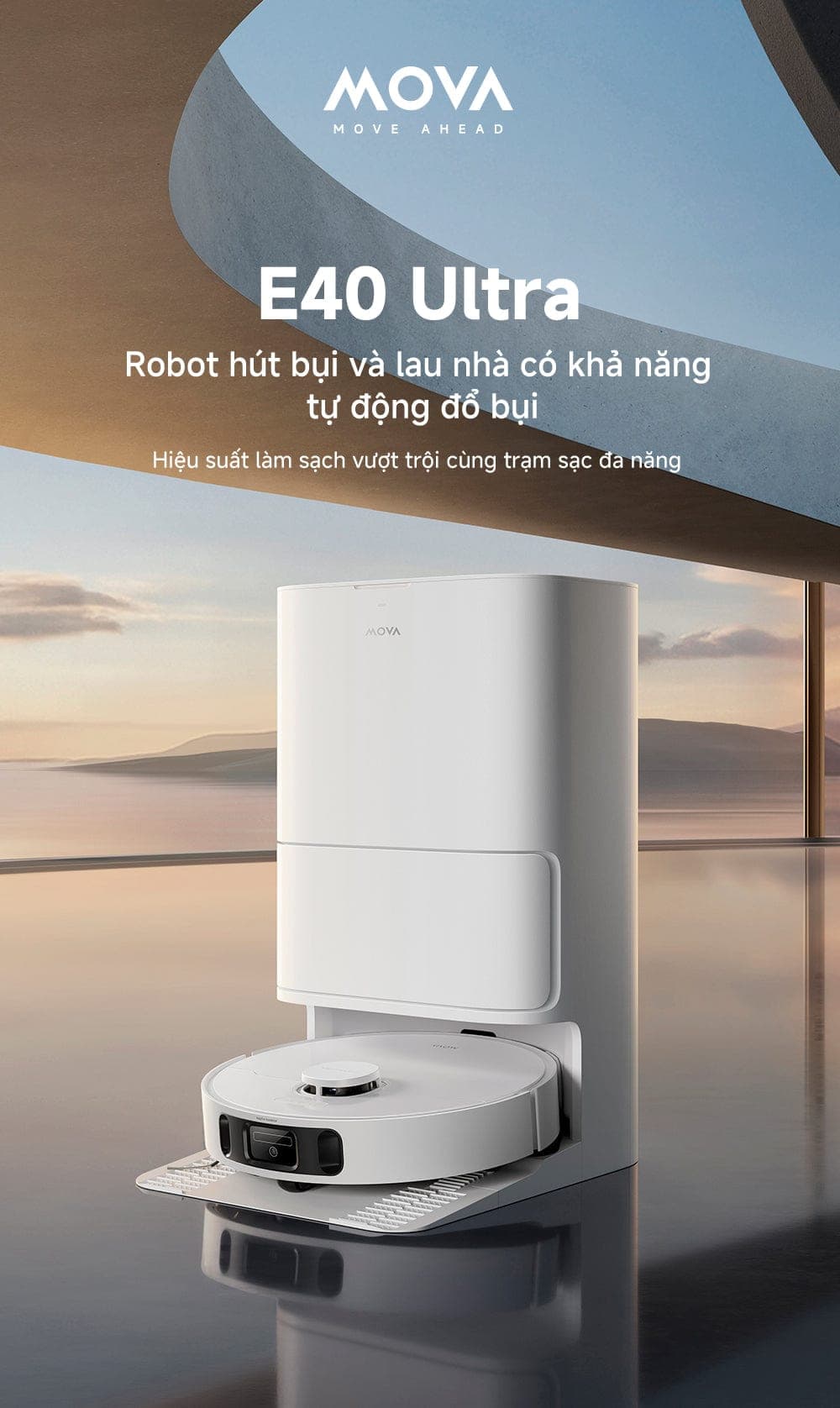 MOVA E40 Ultra đánh giá chi tiết robot hút bụi best seller dưới 10 triệu 2026