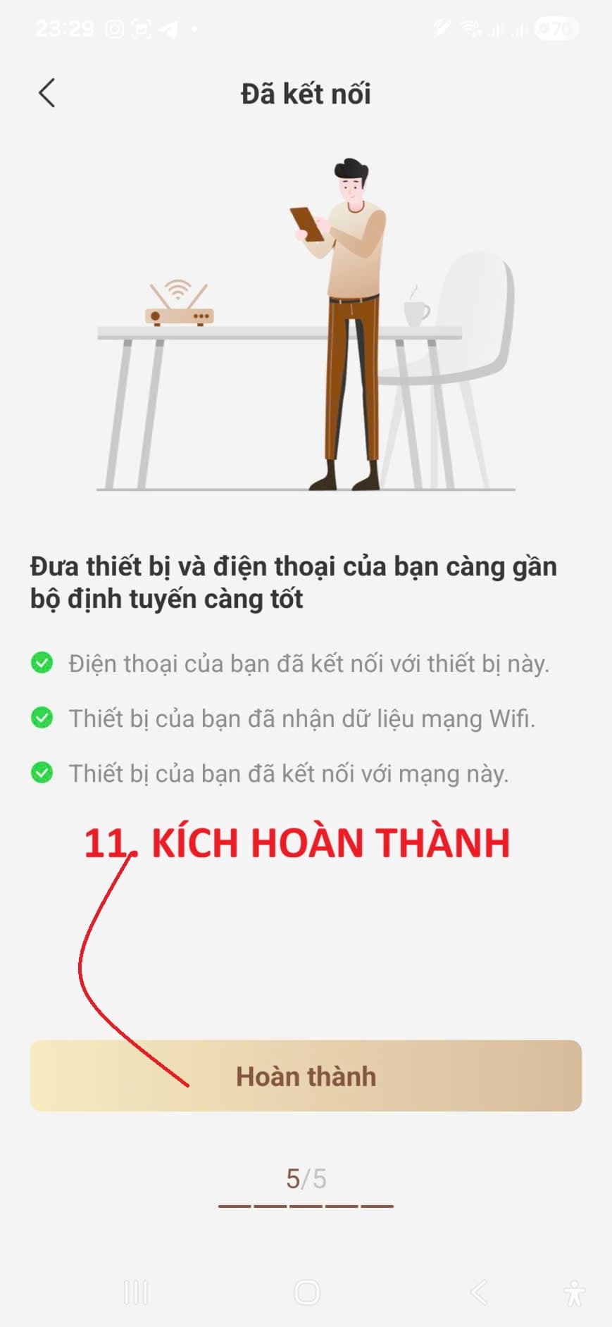 Màn hình Đã kết nối với 3 dấu tích xanh và nút Hoàn thành
